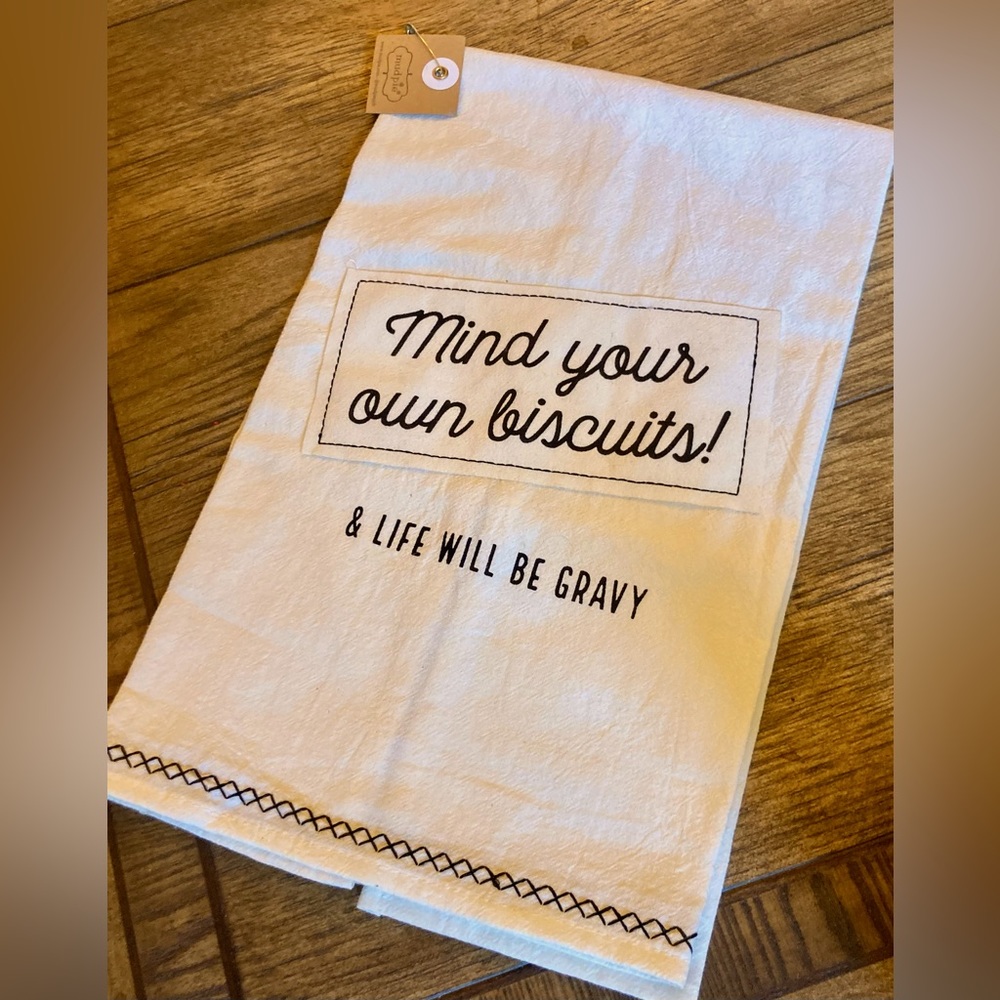 🧑‍🍳MUD PIE🧑‍🍳NWT “Mind your own biscuits & life will be gravy” kitchen towel